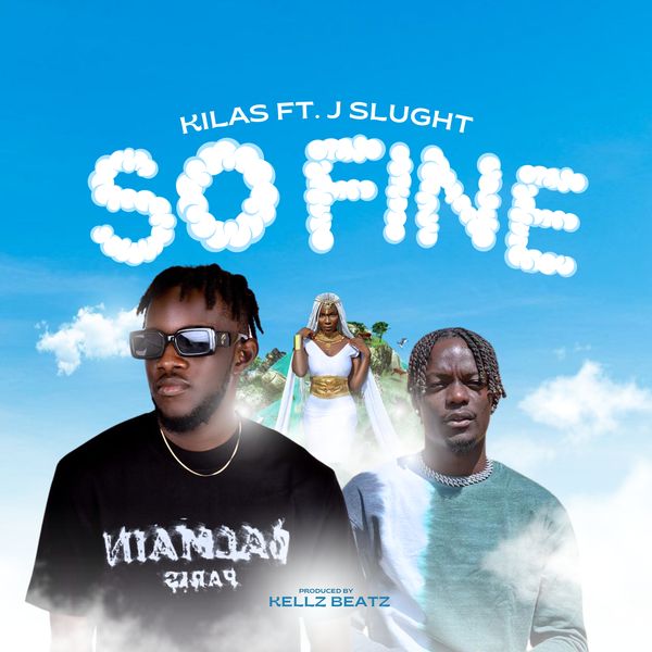Kilas ft. J Slught - So Fine