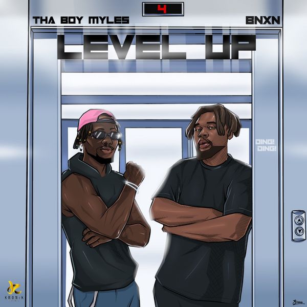 Tha Boy Myles – Level Up ft. BNXN Download