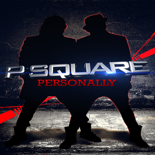 P-Square - Personally