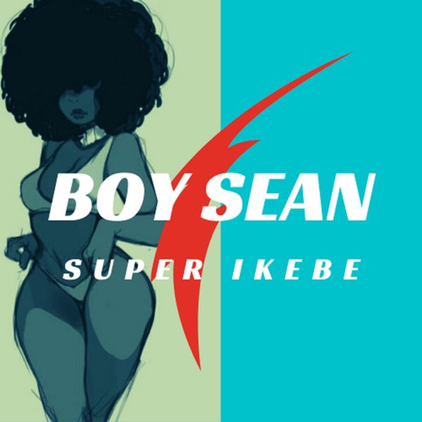 Boy Sean – Super Ikebe