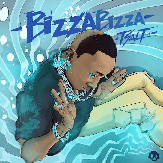 Tsalt – Bizza Bizza