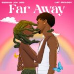 GeniusJini x66 – Far Away ft. Jay Melody