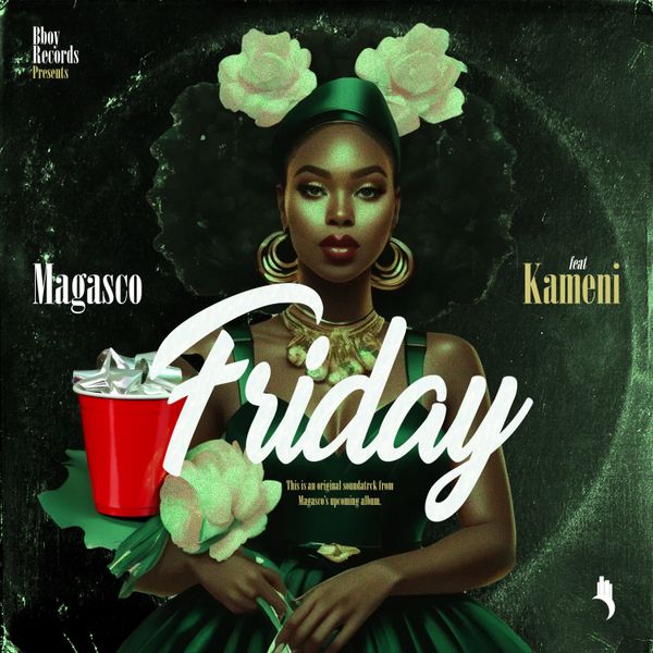Magasco – Friday ft. Kameni