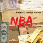 Kwaysi – Never Broke Again (Drill Version) ft. Fameye & Dymo