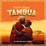 Chino Kidd – Tambua ft. Jay Melody & Gnako