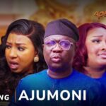Ajumoni – Yoruba Movie 2025