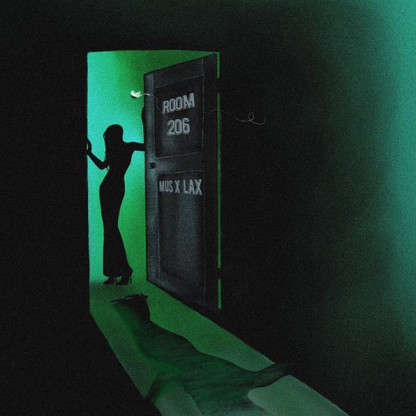 Mus ft. L.A.X - Room 206