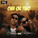 Oluwavirus – One or Two ft. Oritse Femi
