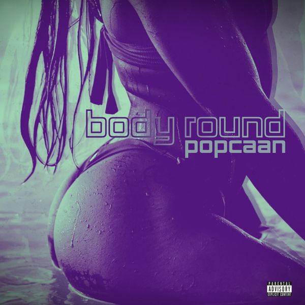 Popcaan - Body Round
