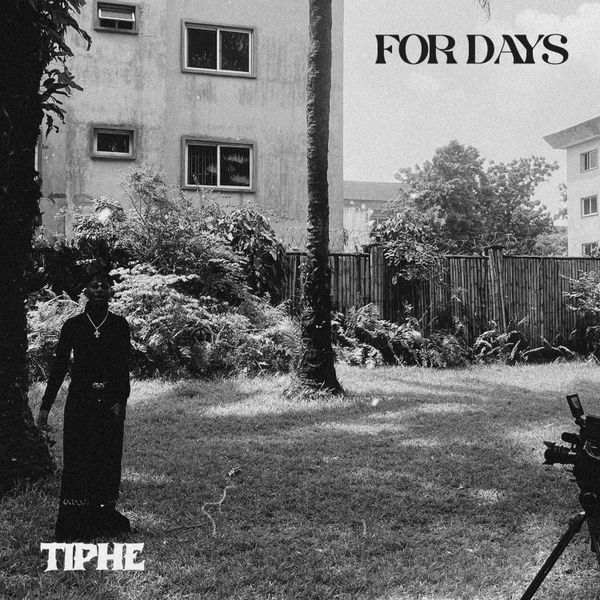 Tiphe - For Days