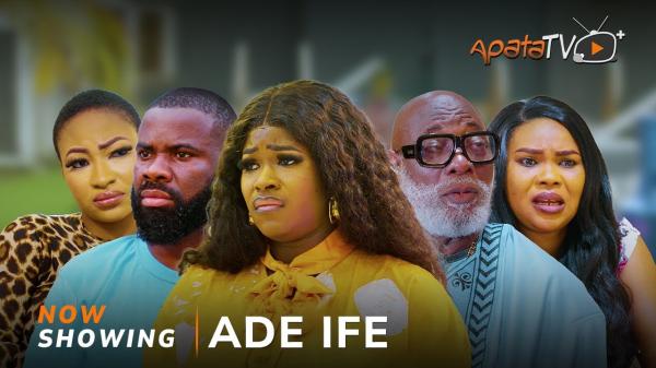 Ade Ife - Yoruba Movie 2025