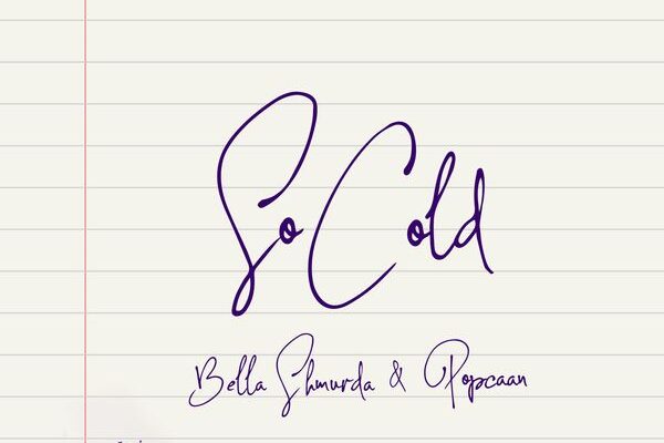 Bella Shmurda & Popcaan - So Cold