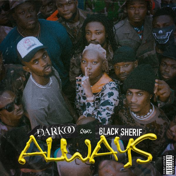 Darkoo - Always ft. Black Sherif