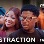 Distraction – Yoruba Movie 2025