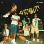 Jay Trigga – Nationality ft. Ari
