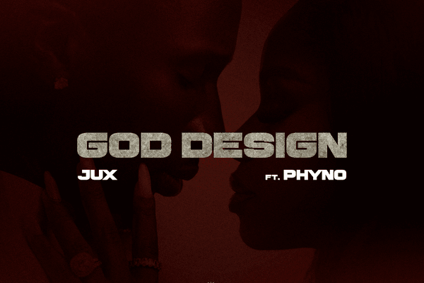 Jux – God Design ft. Phyno