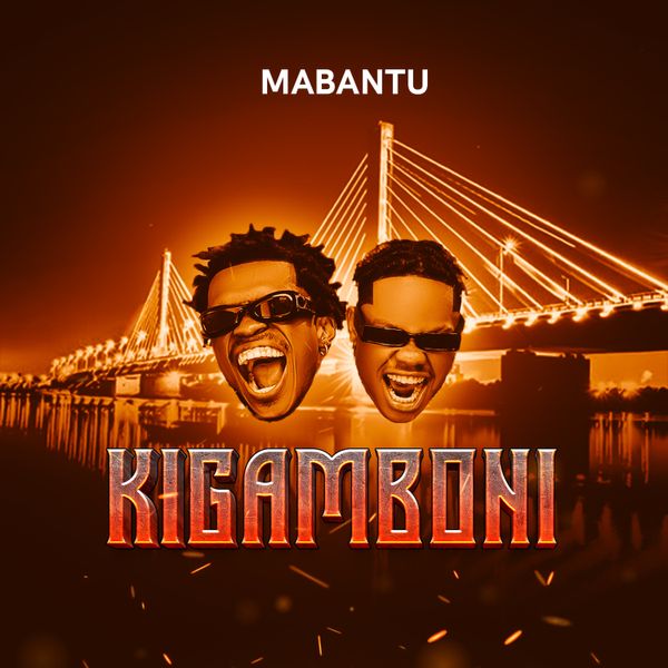 Mabantu - Kigamboni