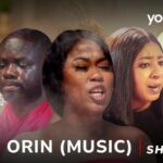 Orin (Music) – Yoruba Movie 2025