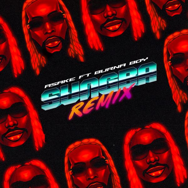 Asake & Burna Boy - Sungba (Remix)