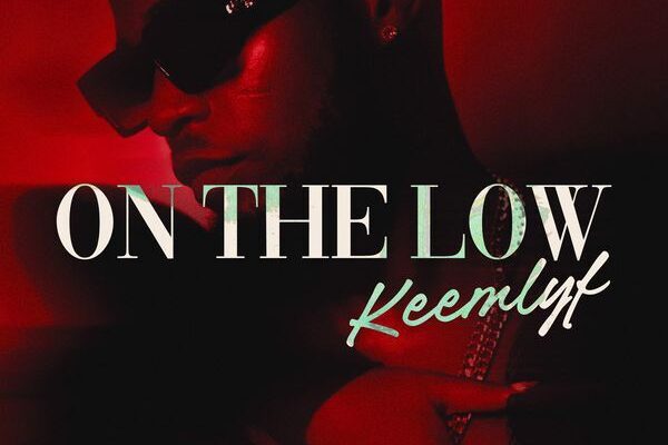 Keemlyf – On The Low