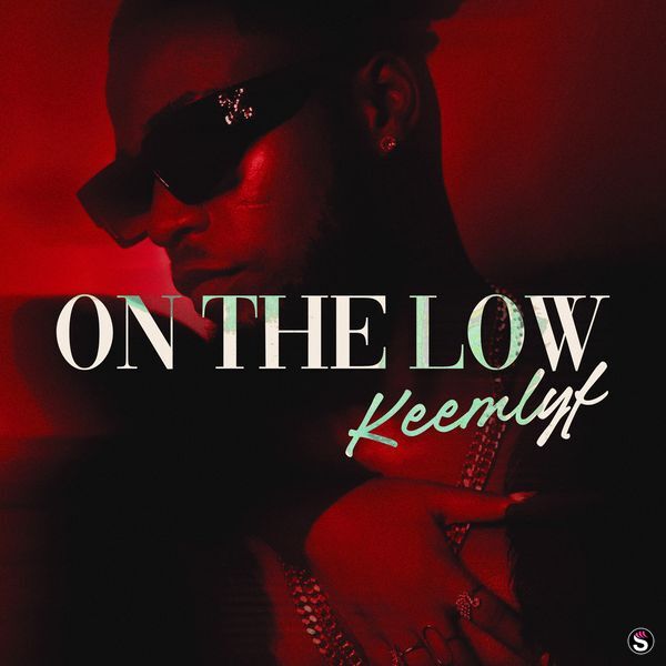 Keemlyf – On The Low