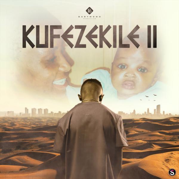 Baby Momo – Kufezekile II (Album) - ALBUM/EP Download