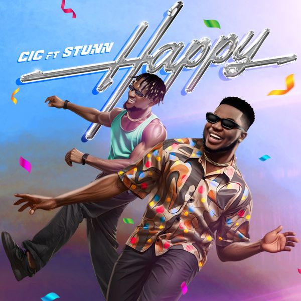 C.I.C - Happy ft. Stunn