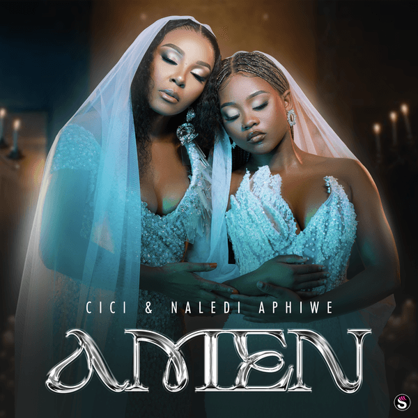 Cici – Amen ft. Naledi Aphiwe