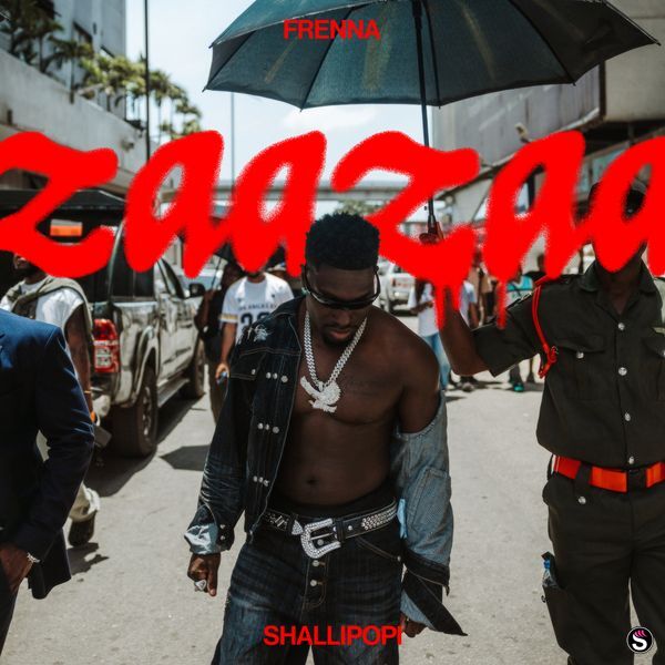 Frenna - ZaaZaa ft. Shallipopi