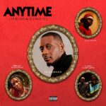 ID Cabasa – Anytime ft. Ayo Maff, Ajebo Hustlers & Bella Shmurda