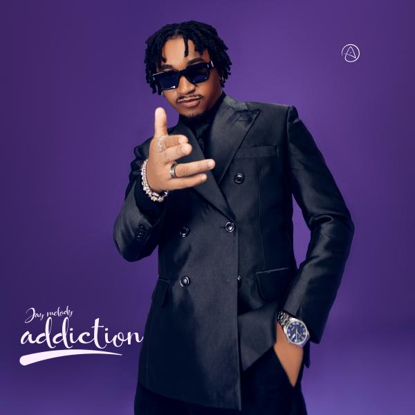 Jay Melody – Addiction Album - ALBUM/EP Download