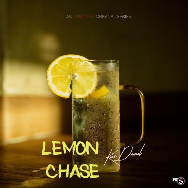 Kizz Daniel – Uncle K: Lemon Chase EP