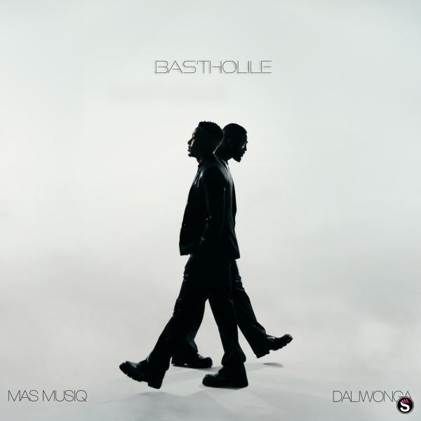 Mas Musiq & Daliwonga – Bas’tholile EP - ALBUM/EP Download
