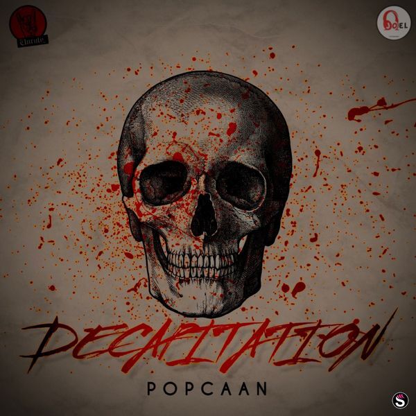 Popcaan – Decapitation