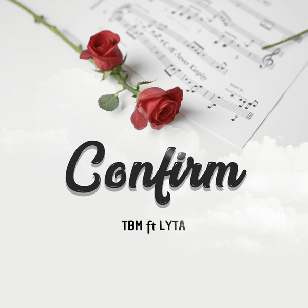 TBM - Confirm ft. Lyta