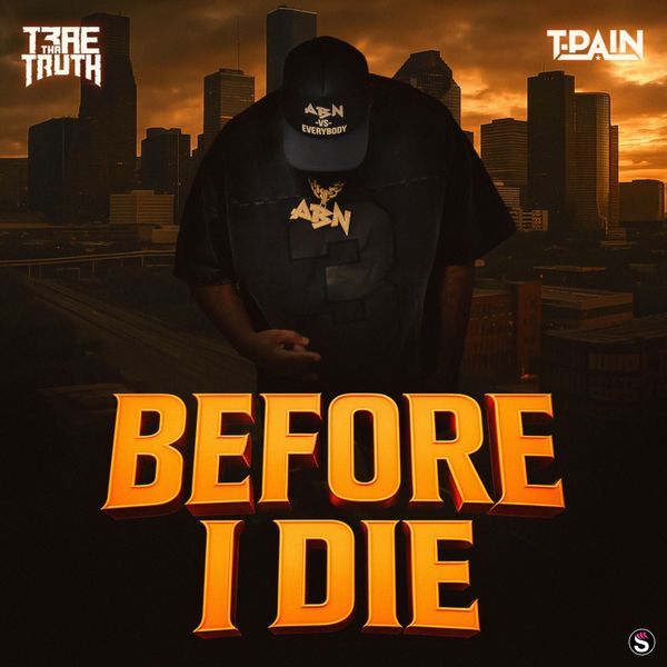 Trae Tha Truth – Before I Die ft. T-Pain