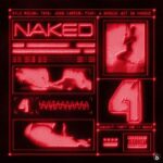 41 – Naked ft. Kyle Richh, Jenn Carter, TaTa & A Boogie wit da Hoodie