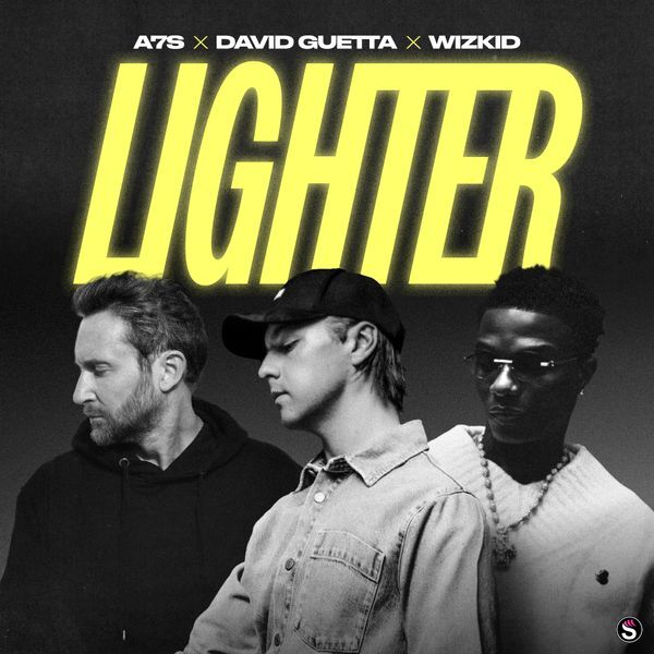 A7S, David Guetta, Wizkid – Lighter