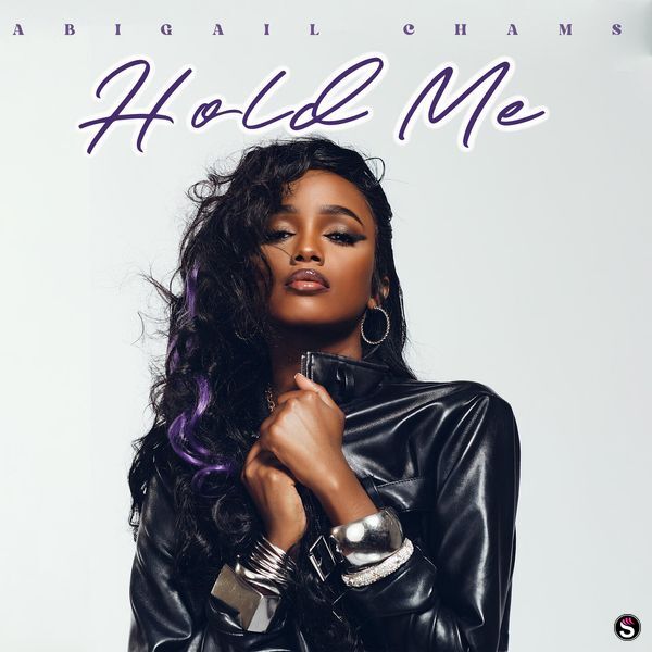 Abigail Chams - Hold Me