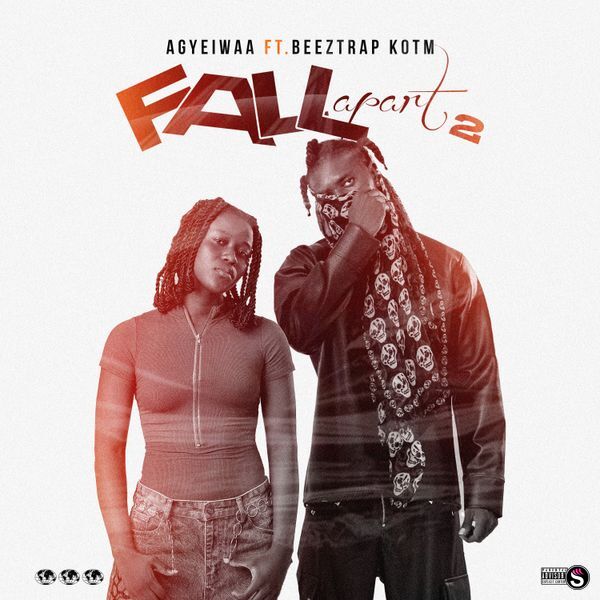 Agyeiwaa - Fall Apart 2 ft. Beeztrap KOTM