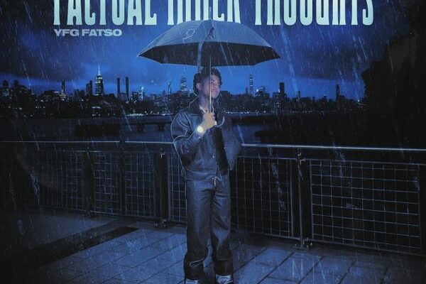 YFG FATSO – Factual Inner Thoughts