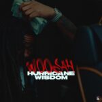 Hurricane Wisdom – Woosah