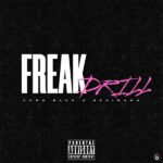 Yung Bleu – Freak Drill ft. Sukihana