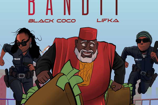 Black Coco – Bandit ft. LiFkA