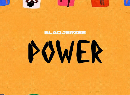 Blaq Jerzee – Power