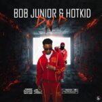 Bob Junior – DND ft. Hotkeed