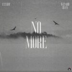Ceeside – No More ft. Wizard Chan
