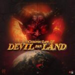 Chronic Law – Devil Pan Land