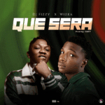 DJ Fizzy – Que Sera ft. Wizka