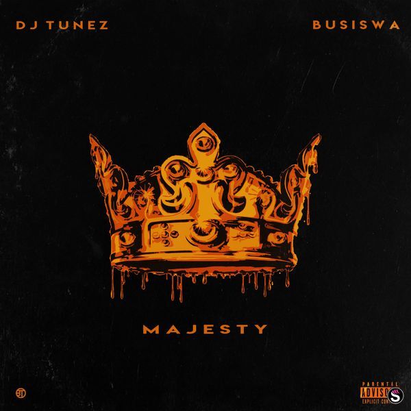 DJ Tunez & Busiswa - Majesty